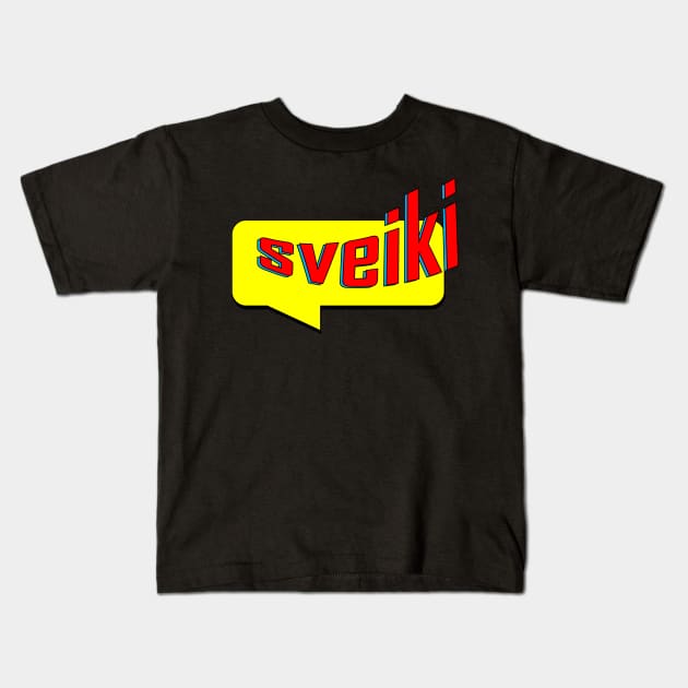Sveiki Square Caption Kids T-Shirt by Penciligram